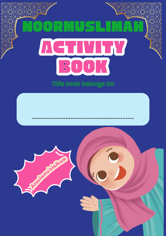 55 Pages NoorMuslimah Activity book