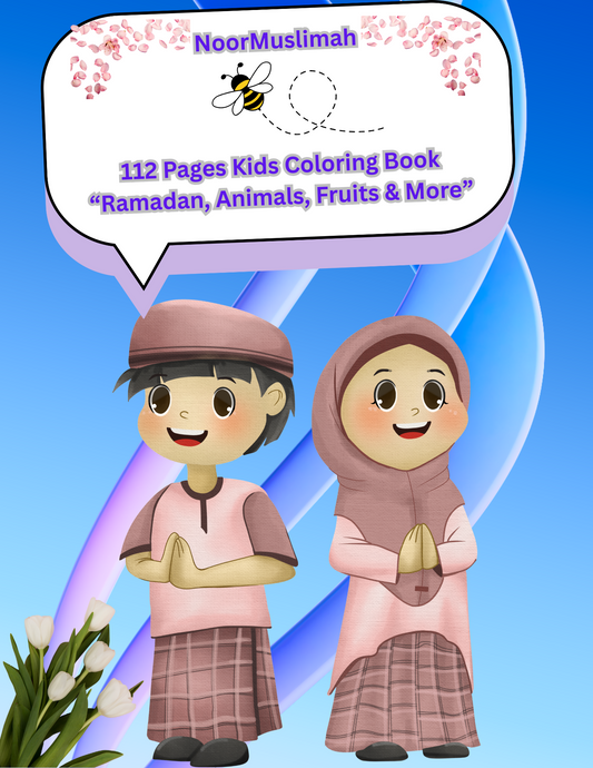 112 Pages NoorMuslimah  Activity Book  “Ramadan, Animals, Fruits & More”