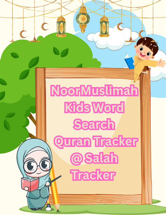 13 Pages NoorMuslimah Kids Word Search  Quran Tracker @ Salah Tracker